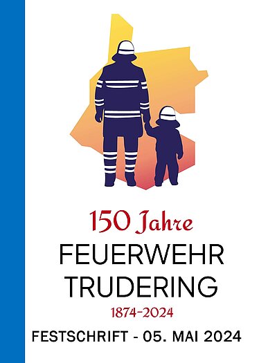 150 Jahre FF Trudering Festschrift