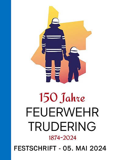 150 Jahre FF Trudering Festschrift